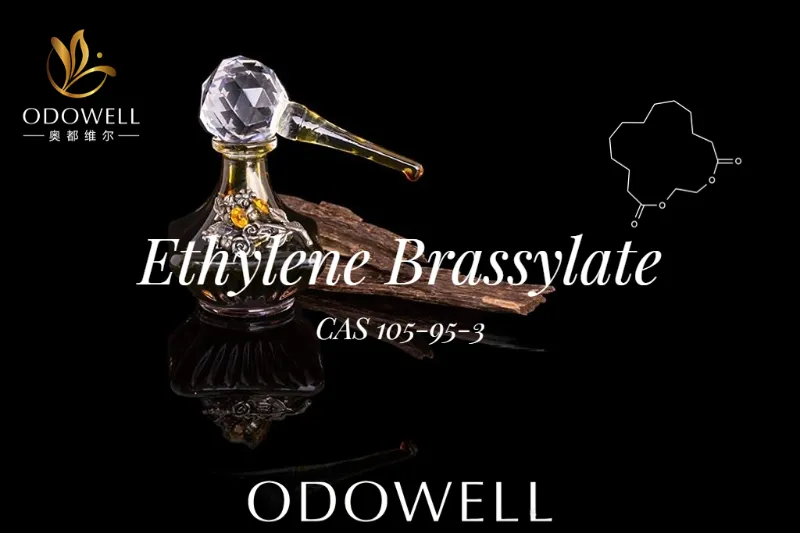 ODOWELL သည် Ethylene Brassylate ကို မိတ်ဆက်ပေးသည်- ထာဝရမွှေးရနံ့အတွက် Premier Macrocyclic Musk