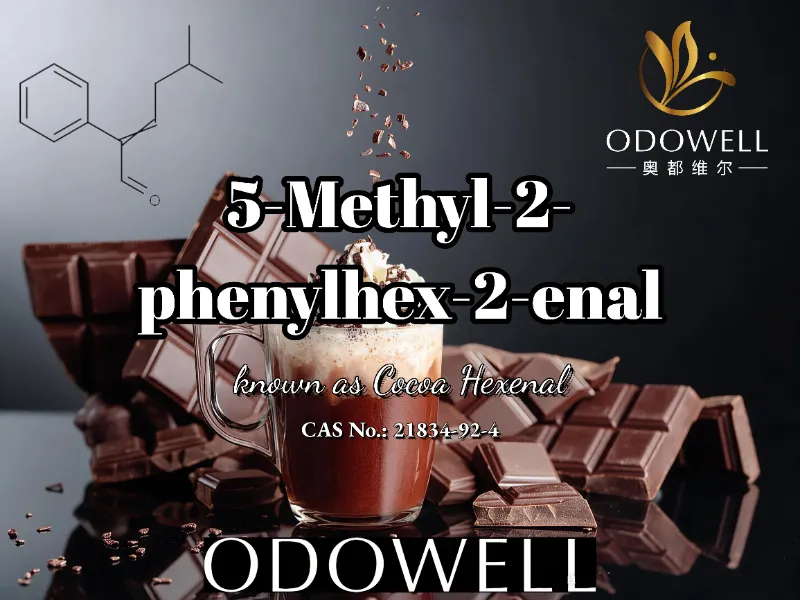 ODOWELL သည် ကိုကိုး၊ ချောကလက်နှင့် Mocha အပလီကေးရှင်းများအတွက် 5-Methyl-2-phenylhex-2-enal ကို အကြံပြုသည်